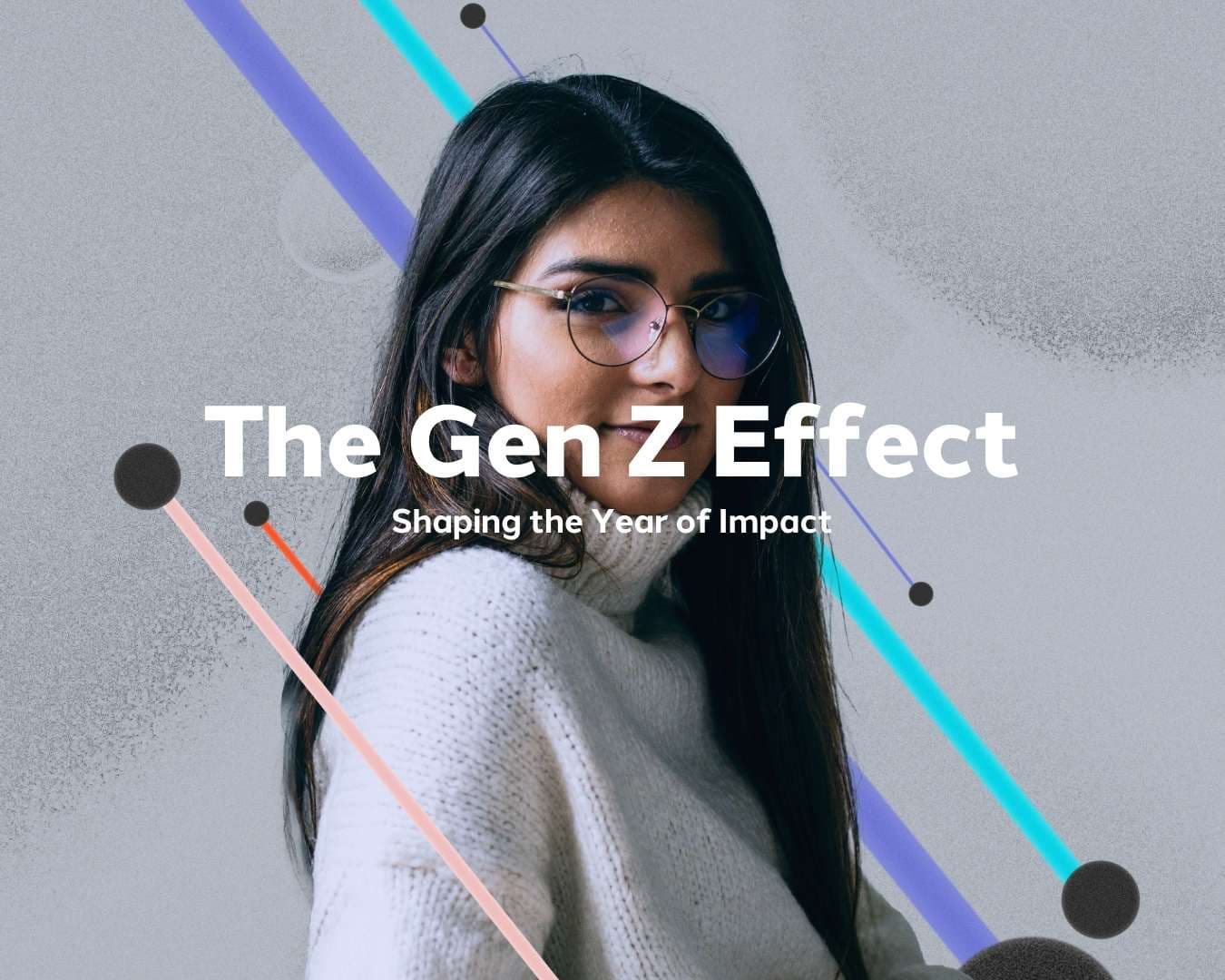 the gen z effect - shaping the year of impact - dentsu